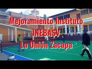 La Unión Zacapa Instituto Básico INEBASV