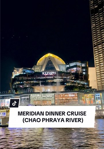 Meridian Dinner Cruise Experience on Chao Phraya River
