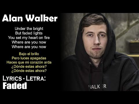 Alan Walker - Faded (Lyrics English-Spanish) (Inglés-Español)