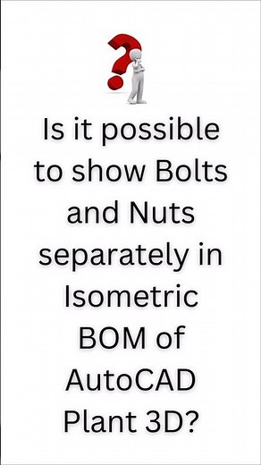 Bolts and Nuts Separately in Isometric BOM of Plant 3D? #autocad #autodesk #shorts #youtubeshorts