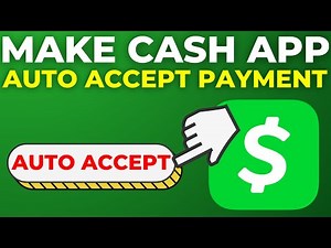 How To Make Cash App Auto Accept Payment (2025)