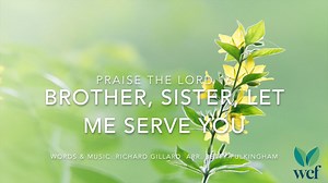 PTL 16 - Brother, sister, let me serve you