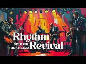 Funky Jazz Vibes | Upbeat Instrumental Grooves