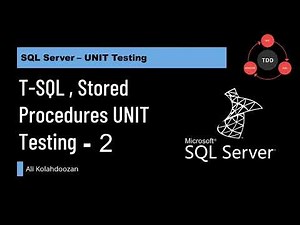 T-SQL , Stored Procedures UNIT Testing - Part 2