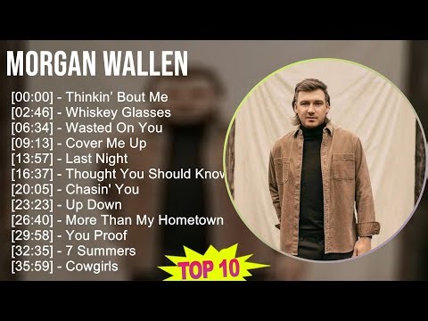 Morgan Wallen 2025 MIX 1 HOUR - Thinkin’ Bout Me, Whiskey Glasses, Wasted On You, Cover Me Up
