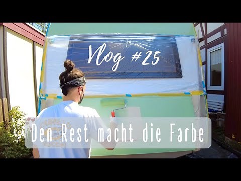 #25 Exterior Painting including 8 Tips | The Paint Does the Rest | Camper & Caravan Renovation