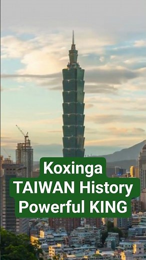 The Most Powerful King in Taiwan’s History #TaiwanHistory #Koxinga #PowerfulKings