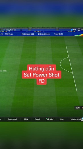 Hướng dẫn sút Power Shot mạnh trong FIFA Online 4