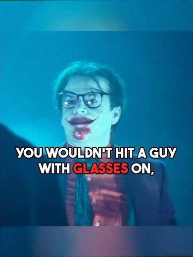 You wouldn't hit a guy with glasses #batman #1989