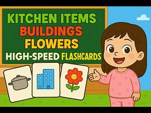 Right Brain Training: High-Speed Flashcards (Kitchen Items, Buildings, Flowers)
