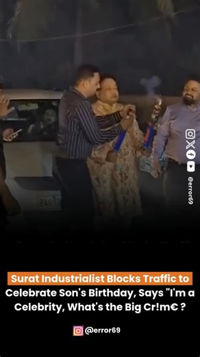 Error 69 on Instagram: "A major contr0versy has surfaced in Surat, Gujarat, after industrialist Deepak ljaradar allegfdly blocked a public road and stopped traffic to bur$t f!recrackfrs while celebrating his son’s birthday in the Dumas area. The incident was caught on video and went viral on social media, leading to widespread cr!ticism and demands for strict police action. Reports say the celebration took place after a religious event, following which ljaradar, along with his bodyguards, halted
