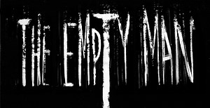 ‘The Empty Man’ Is Being Released in Theaters Next Week & The New Trailer Will Terrify You!