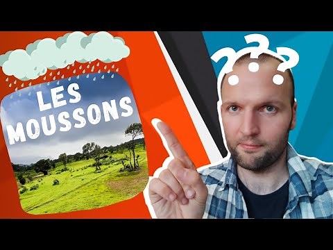 Qu'est ce qui provoque la mousson ? - Comprendre en 10 minutes