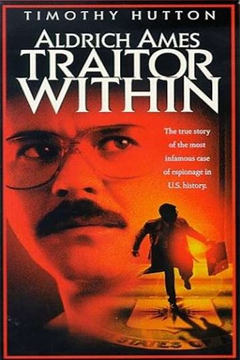 Aldrich Ames: Traitor Within - Movie