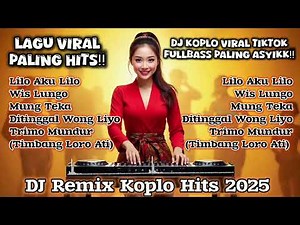 DJ Koplo Viral TikTok 2025 🎶 Full Bass Asyik! | Lagu Jawa Terbaru & Viral Paling Hits!! 🔥