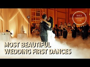 MOST BEAUTIFUL WEDDING FIRST DANCE COMPILATION | Great songs ideas