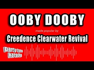 Creedence Clearwater Revival - Ooby Dooby (Karaoke Version)