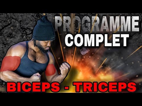 [ PROGRAMME COMPLET BICEPS TRICEPS ] Programme Type musculation