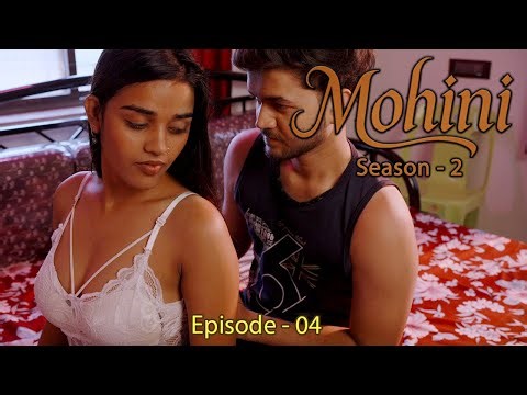 Mohini Ep - 04 | Season - 2 | Mohini bold Web Series | Hindi Suspense Series | new web series |