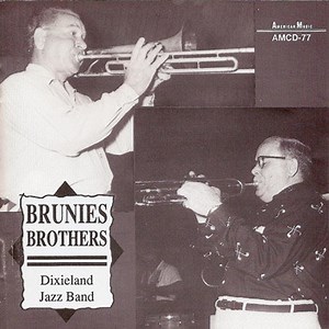 Brunies Brothers Dixieland Jazz Band - Brunies Brothers Dixieland Jazz Band