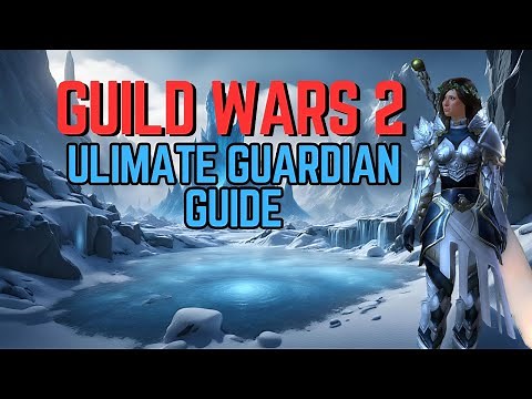 The Ultimate Guardian Guide & Build For Guild Wars 2! 2025