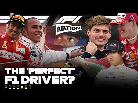 What Makes The 'Perfect' F1 Driver? | F1 Nation Podcast