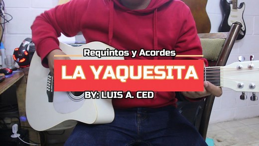 16K views · 640 reactions | Tutorial de guitarra - LA YAQUESITA | Requintos y acordes | Facebook