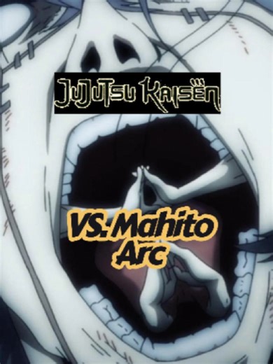 Exploring the Mahito Arc in Jujutsu Kaisen