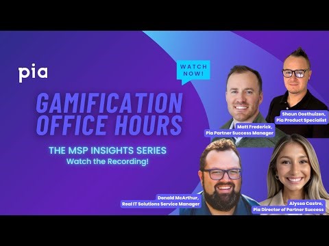 Driving Automation Adoption with Gamification | MSP Service Desk Deep Dive with Pia