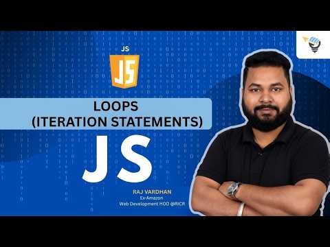 Loops (Iteration Statements) in JavaScript | #23 | MERN FullStack Development