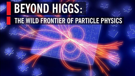 Beyond Higgs: The Wild Frontier of Particle Physics