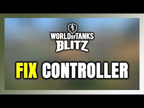 How to FIX World of Tanks Blitz Controller/Gamepad Not Working on PC