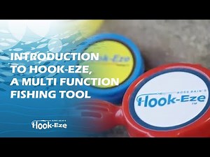 Introduction to Hook-Eze, the multi function fishing tool.