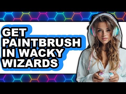 How to Get Paintbrush in Wacky Wizards (full Guide)