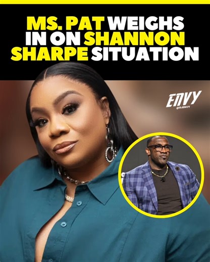 Ms. Pat on how she feels about what's going on with Shannon Sharpe 👀👀 | DJ ENVY