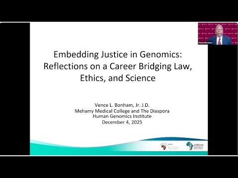 Seminar 5: Embedding Justice in Genomics (Dr. Vence Bonham)