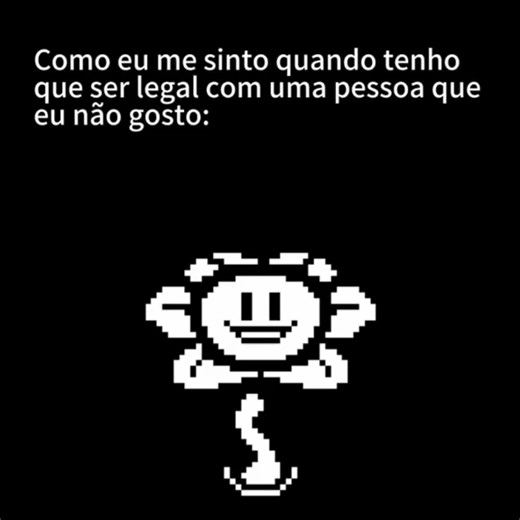 Situação muito desagradável 😒😮‍💨 #edit #undertale #flowey #girassol #chara