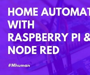 Home Automation Using Raspberry Pi 3 and Node-RED