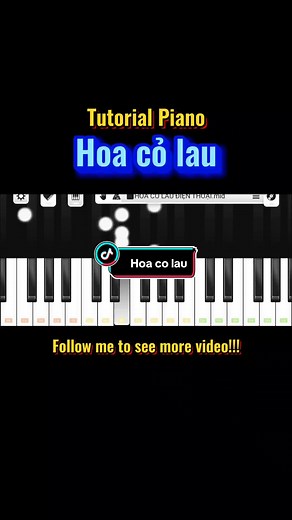 Hoa co lau-Phong Max #foryou #fyp #tutorialpiano #perfectpiano #hoacolau