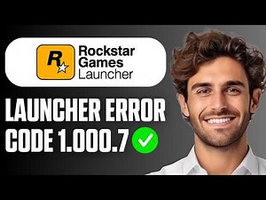 How To Fix Rockstar Games Launcher Error Code 1.000.7 (Full Guide 2026)