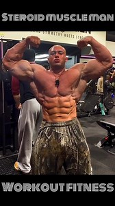 Steroid ☠️ muscle 🔥 man 💪 #shorts #videos