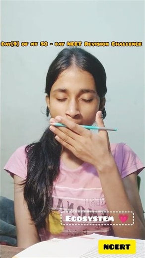 "Maine Ecosystem kaise khatam kiya? (Lecture + NCERT) ✨" #neet #studywithme #shorts
