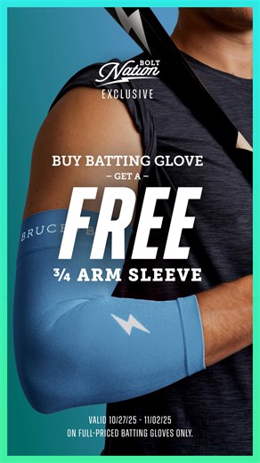BOLT Nation Exclusive: Buy any full-priced Batting Gloves and get a FREE ¾ Arm Sleeve. Limited time. Oct 27–Nov 2. | BRUCE BOLT