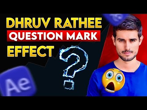 CREATE QUESTION MARK EFFECT ‪@dhruvrathee‬ Videos 🔥🔥