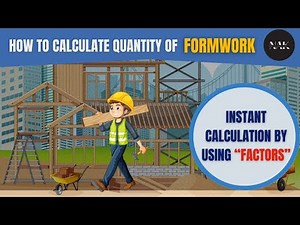 Formwork Quantity Calculation Made Easy: Save Time with This Simple Method