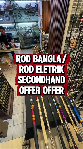 ROD BANGLA/ROD ELETRIK SECONDHAND TENGAH BANYAK NI GENG, DAN KITA TENGAH OFFER 🔥 PM KAMI UNTUK DAPATKAN HARGA OFFER ‼️ POS 1 MALAYSIA ✅ WALK IN DI KEDAI ✅ LOKASI KEDAI📍 : ORCHID TACKLE & AQUARIUM KLANG, SELANGOR & PORT KLANG, SELANGOR BERMINAT PM KAMI ☎️ #electricrod #rodbangla #rodbanglasecond #orchidtackle88 #klang