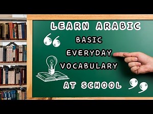 Learn Arabic for Beginners | Arabic Vocabulary for School