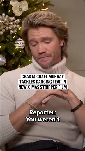 Chad Michael Murray tackles dancing fear in new x-mas stripper film