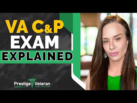 What to Expect at Your VA C&P Exam | All You Need to Know