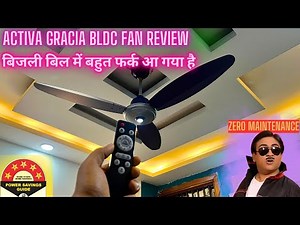 Activa gracia bldc fan Install & Review | Best Ceiling Fan Under 2000 | Best BLDC Fan in India 2025
